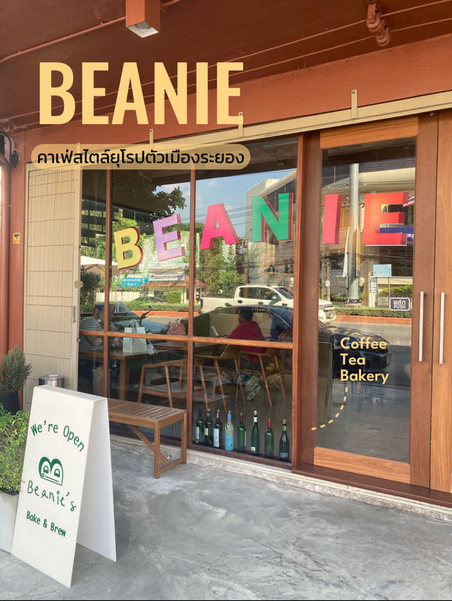 Beanie’s Coffee and Bakery คาเฟ่ฟีลยุโรปเมืองระยอง
