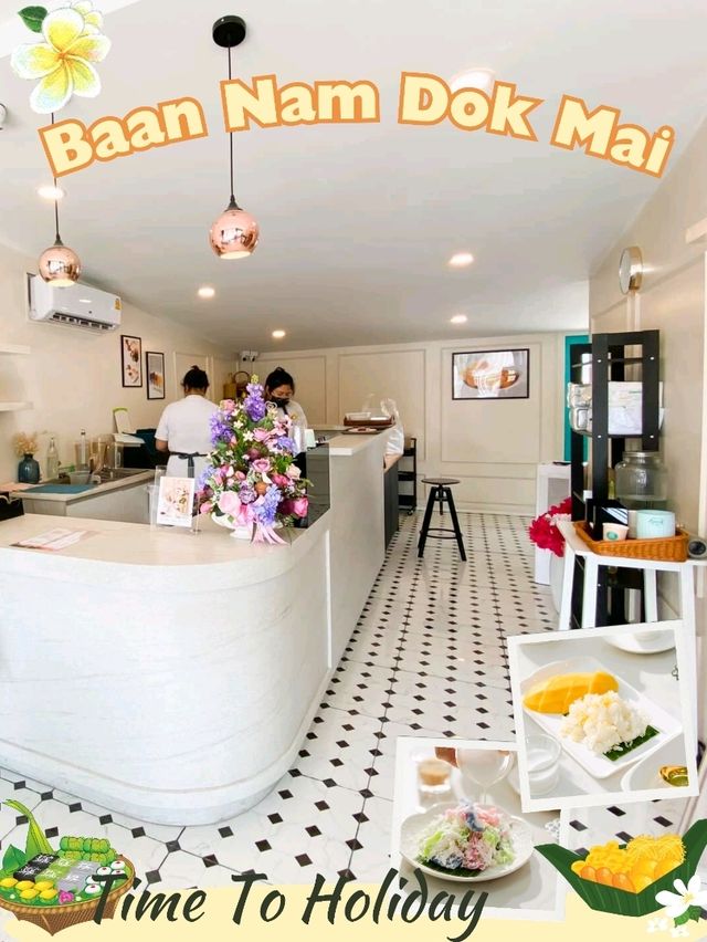 🌸 Baan Nam Dok Mai คาเฟ่ขนมไทย