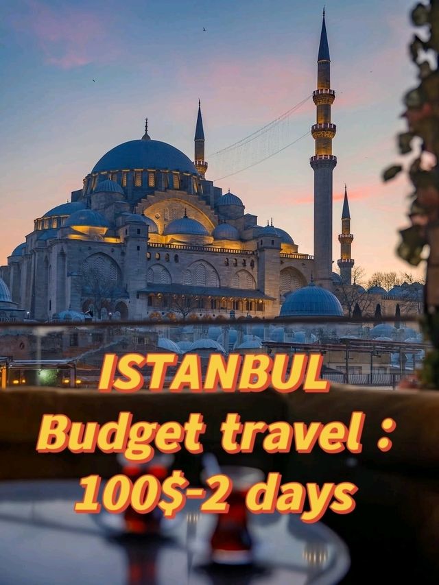 🇹🇷✨ “Istanbul on <$100: Mosques, Markets & Bosphorus Breezes in 2 Days”