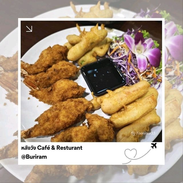 หลังวัง Café & Resturant @Buriram