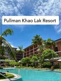 ชวนเที่ยว : Pullman Khao Lak Resort