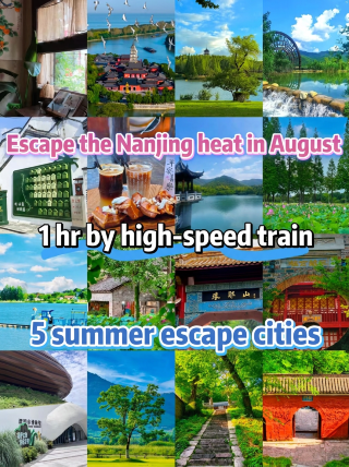 Top summer escapes in August: 1-hour high-speed train rides from Nanjing to these spots