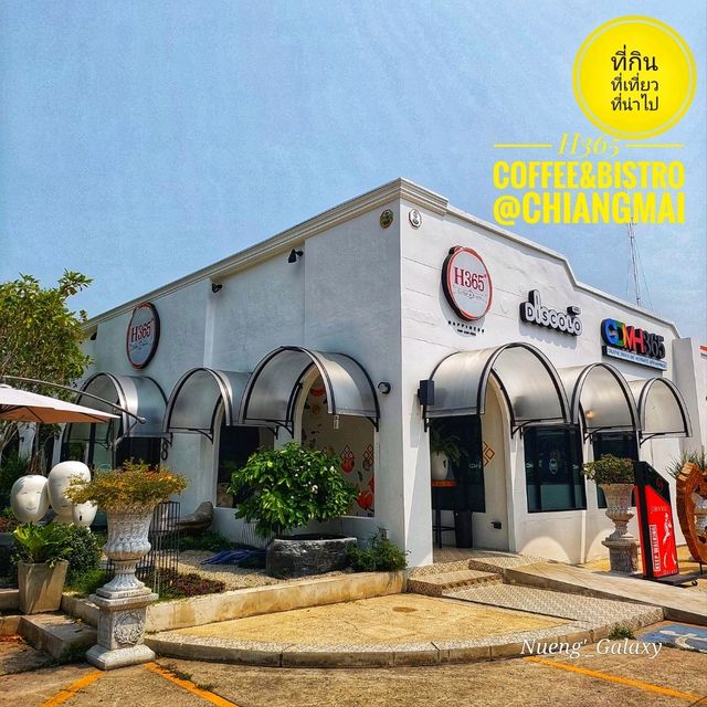 ที่ H365 COFFEE&BISTRO CHIANGMAI