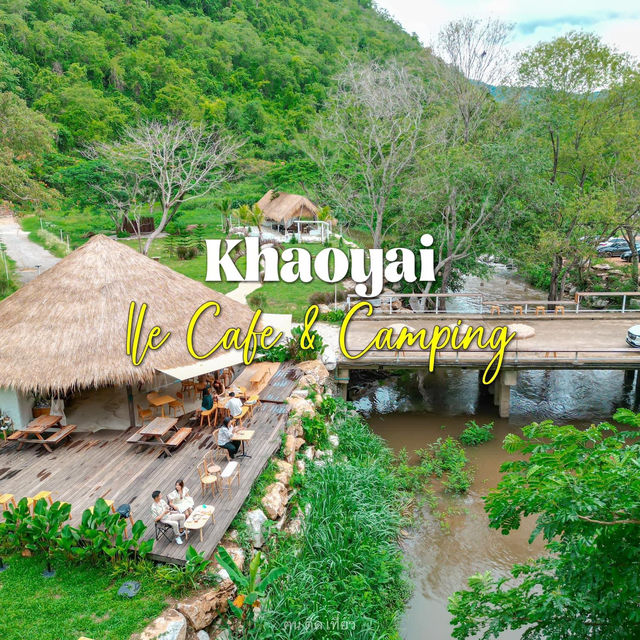 คาเฟ่เขาใหญ่เปิดใหม่ ตั้งอยู่บนเกาะ Ile Cafe