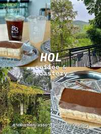 Hol Coffee & Roastery คาเฟ่เขาใหญ่ไวบ์ดี กาแฟดี