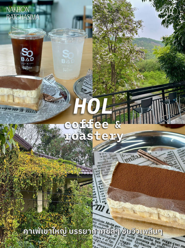 Hol Coffee & Roastery คาเฟ่เขาใหญ่ไวบ์ดี กาแฟดี