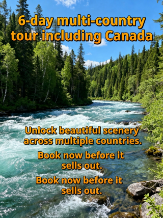 6-day multi-country Canada tour guide with detailed tips