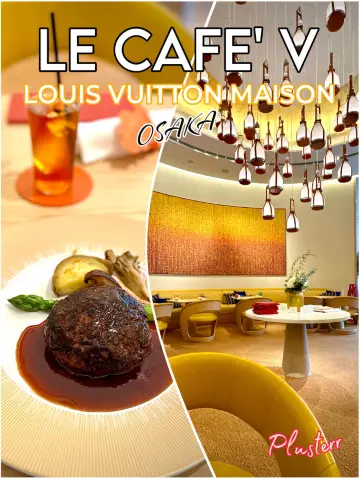 體驗全球首家 Louis Vuitton Cafe’ 