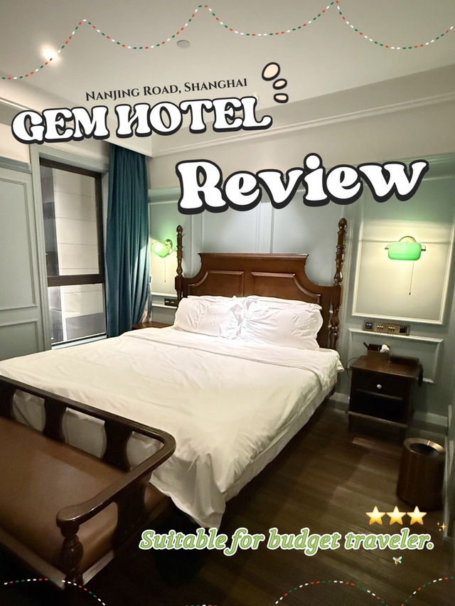 Review Gem hotel @Shanghai
