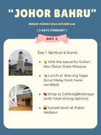 Johor Bahru Itinerary Muslim-Friendly ๐๐