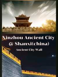 Xinzhou Ancient City @ Shanxi