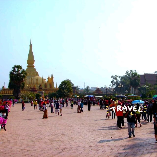สักการะพระธาตุหลวงแห่งนครเวียงจันทน์