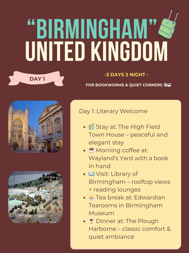 Birmingham 3-days itinerary 🫧