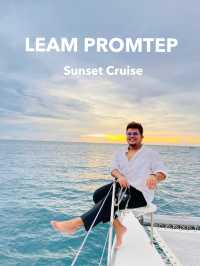  🚢 แพลน: Sunset Cruise ที่แหลมพรหมเทพ
