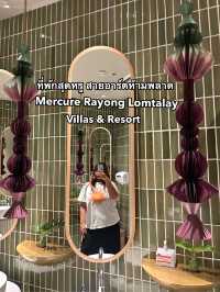 Mercure Rayong Lomtalay Villas & Resort 🏨📍