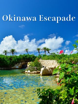 🌊Okinawa Escapade