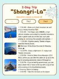 2-Day Trip to Shangri-La!