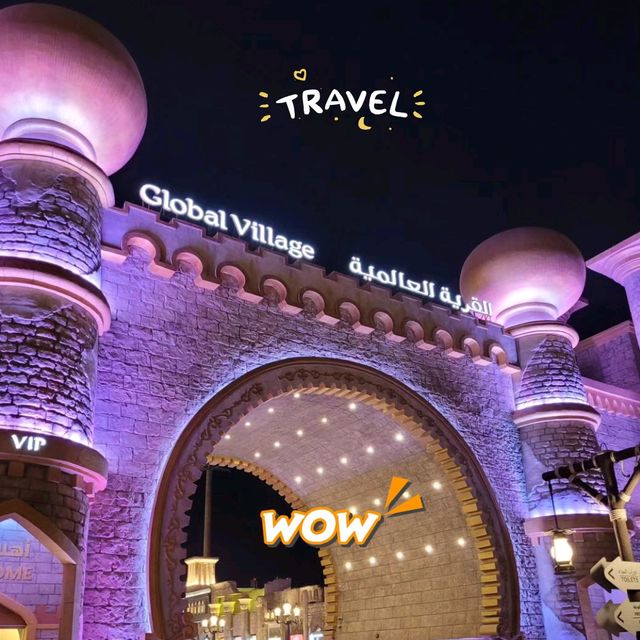 🌍 Enjoy Global Village Dubai