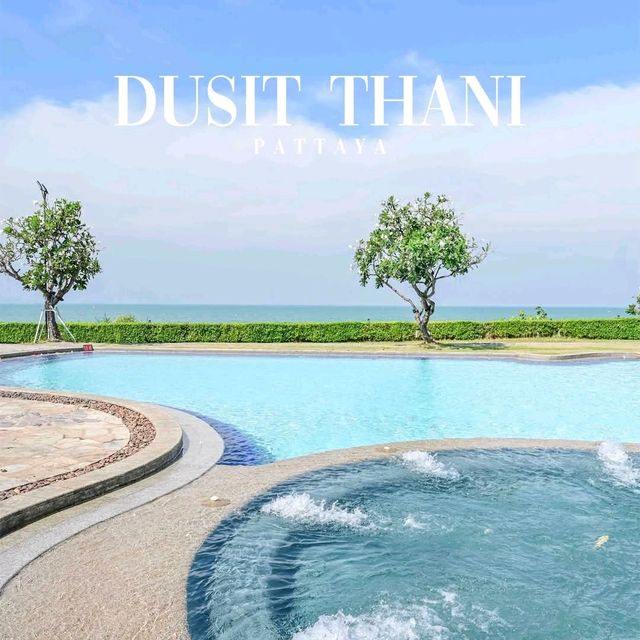 Dusit Thani Pattaya