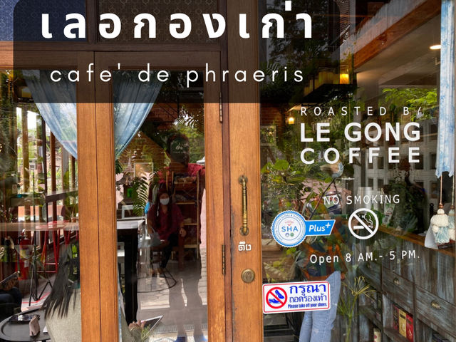 เลอกองเก่า cafe’ de phraeris คาเฟ่ในตึกเก่า
