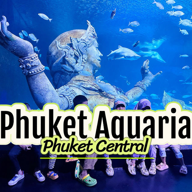 Phuket Aquaria