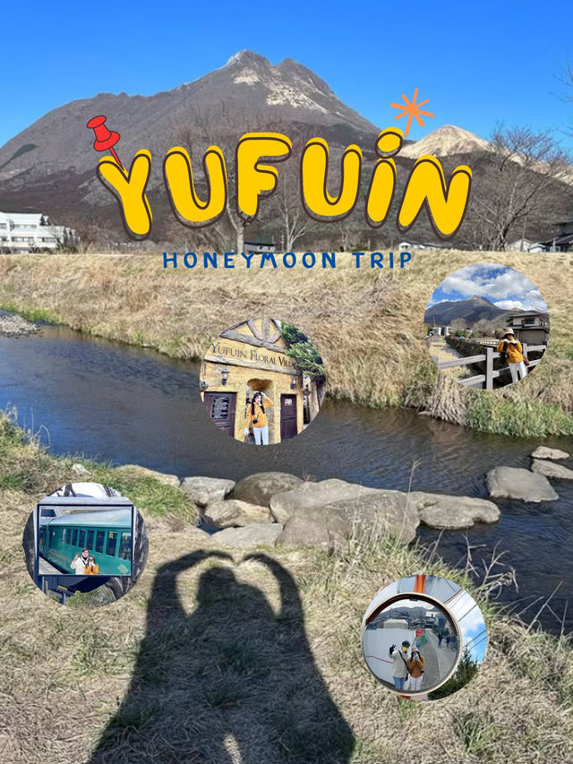Honeymoon trip in Yufuin