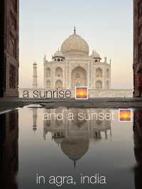 a sunrise and a sunset in agra ✨