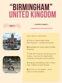 Birmingham 3-days itinerary ❤️