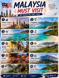 🇲🇾 10 PLACES YOU MUST VISIT IN MALAYSIA