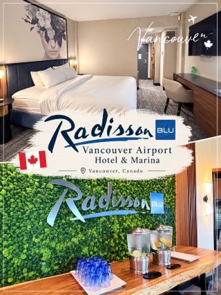 🇨🇦 バンクーバーホテル｜Radisson Blu Vancouver Airport Hotel & Marina 🏨