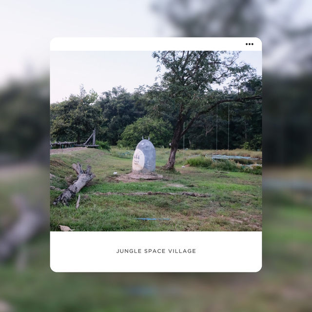 Jungle Space Village – คาเฟ่กลางป่าอ่างเก็บน้ำ