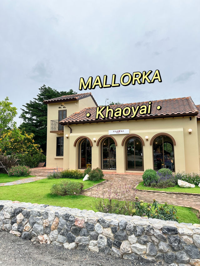 🌿☕ MALLORKA Khaoyai — คาเฟ่กลิ่นอายยุโรป