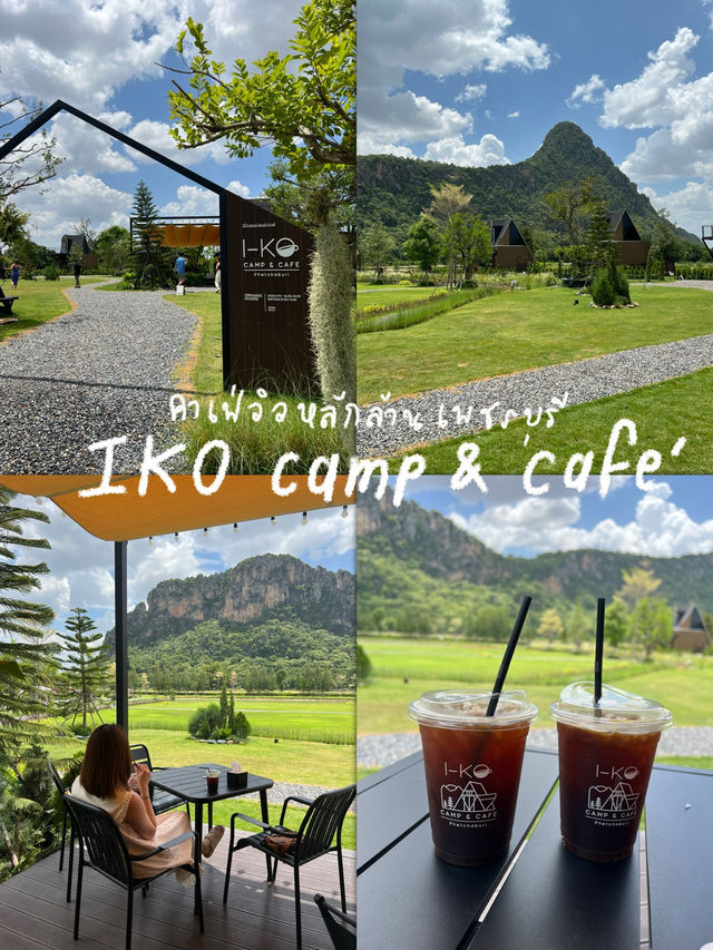 🌲 IKO Camp & Cafe คาเฟ่วิวหลักล้านเพชรบุรี