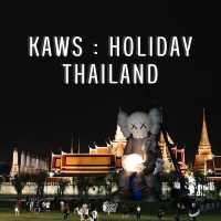 KAWS : HOLIDAY THAILAND 🌕🌎