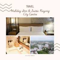 Holiday Inn & Suites Rayong City Centre 🟢🏨