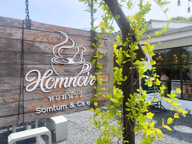 Homnoir หอมนัวร์ somtum&cafe 