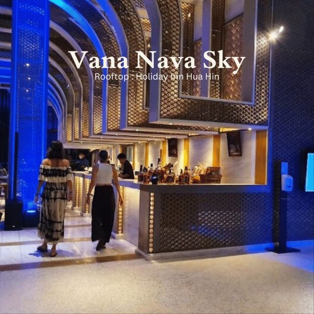 วันพิเศษ สถานที่พิเศษ Vana Nava Sky