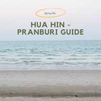 Hua Hin - Pranburi Guide
