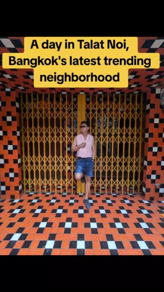 Talat Noi, Bangkok's new hipster area