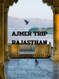AJMER TRIP