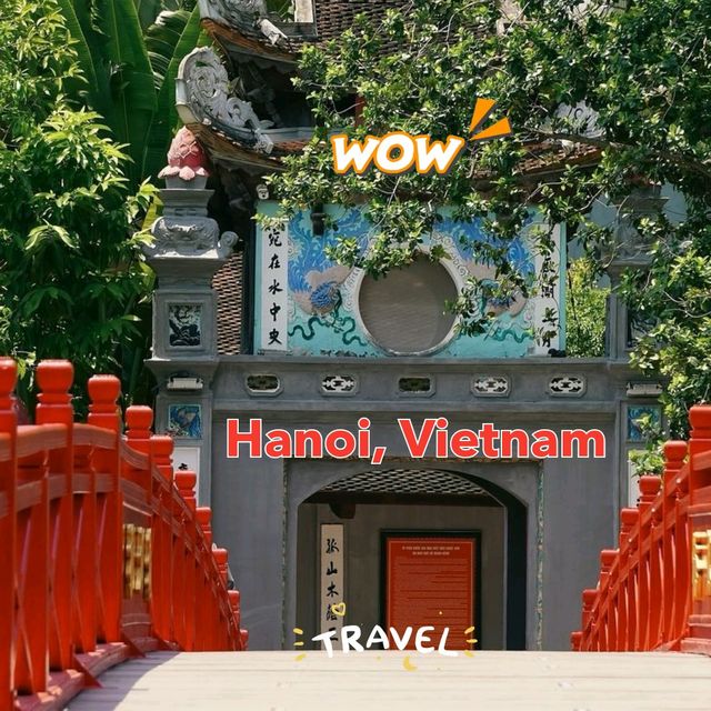  Explore Hanoi: A City of History, Culture & Amazing Food! 🇻🇳