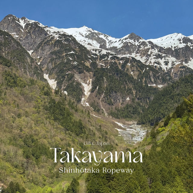 “Shinhotaka Ropeway”  in Takayama 🏔️🌲🇯🇵