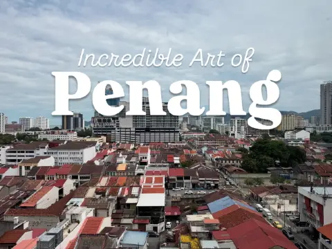 Incredible Art of Penang 🇲🇾 Malaysia