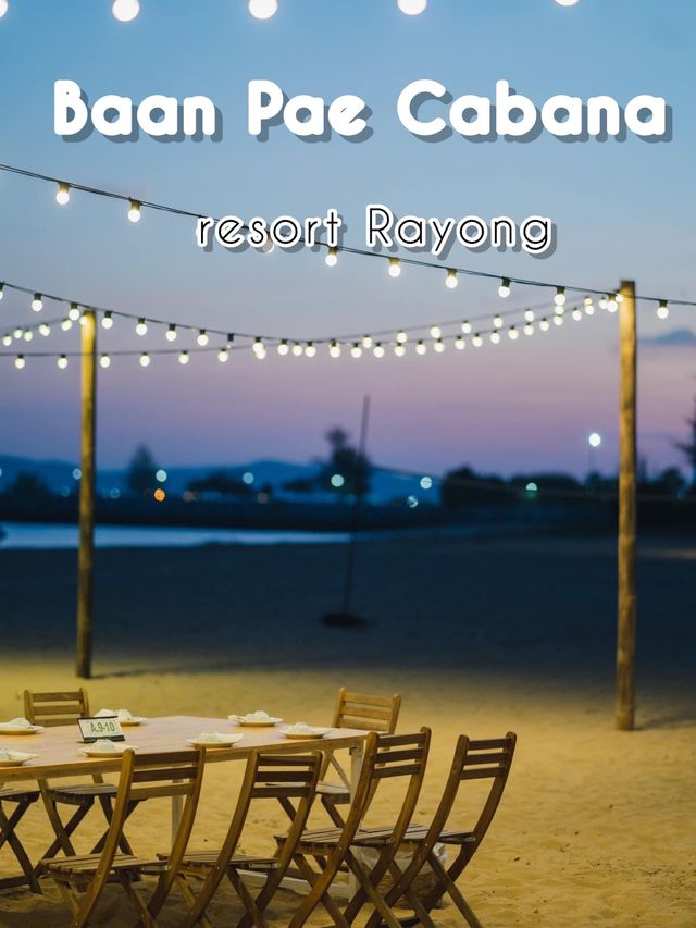 Baan Pae Cabana  Resort Rayong 📍