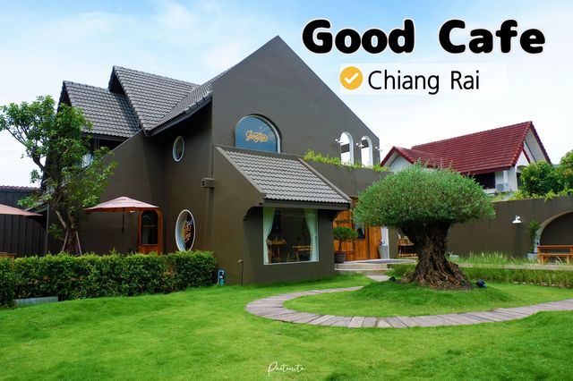 Good Cafe Chiang Rai คาเฟ่สไตล์โฮมมี่