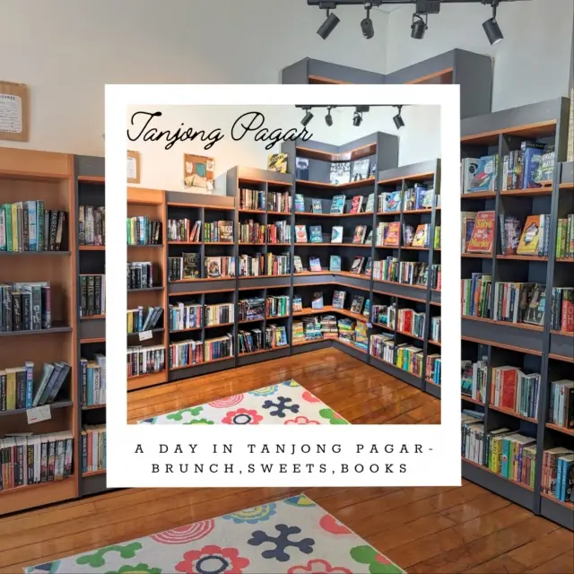 From Brunch to Books - Tanjong Pagar Day Out