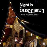 วัดเชียงทองหลวงพระบางในคืนวันออกพรรษา