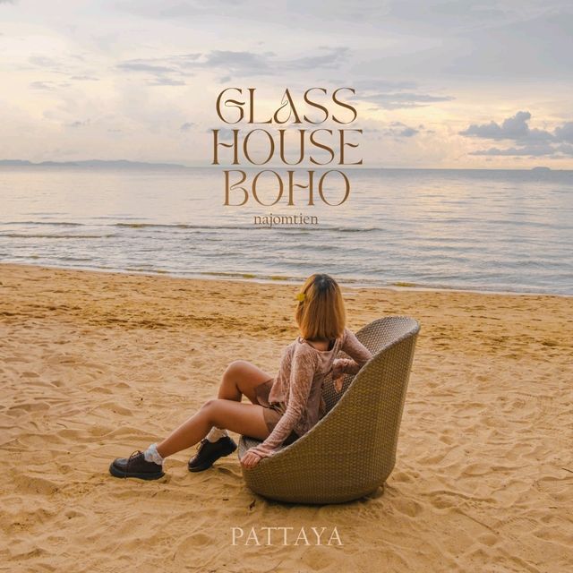 ร้านอาหารริมหาดวิวสวยบรรยากาศดี Glass House BoHo