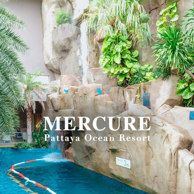 Mercure Pattaya Ocean Resort พัทยา 