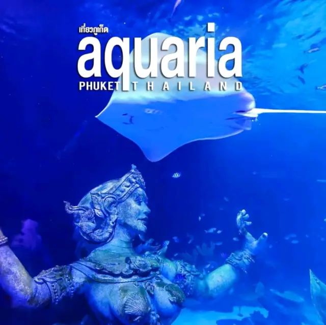 Aquaria Phuket